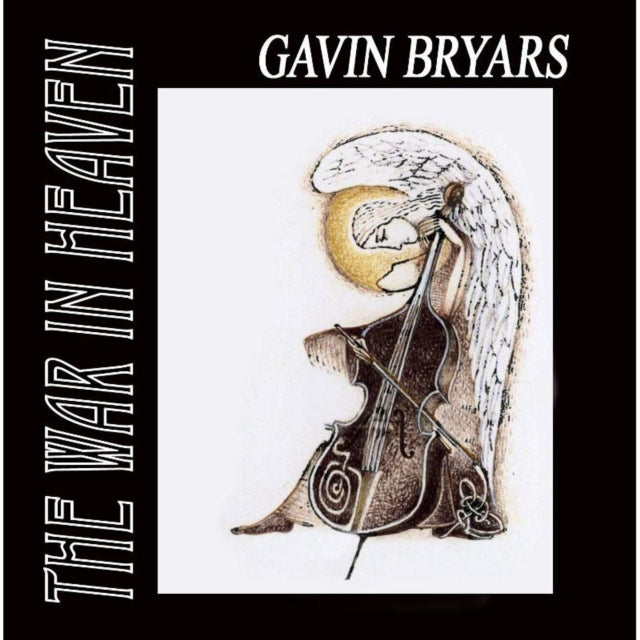Gavin Bryars: The War in Heaven