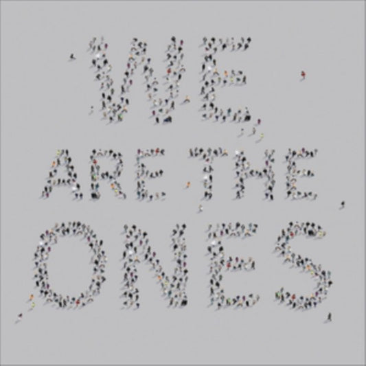 We Are the Ones