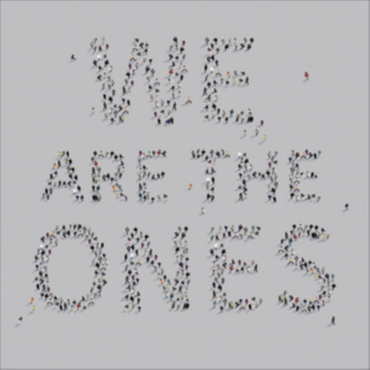 We Are the Ones