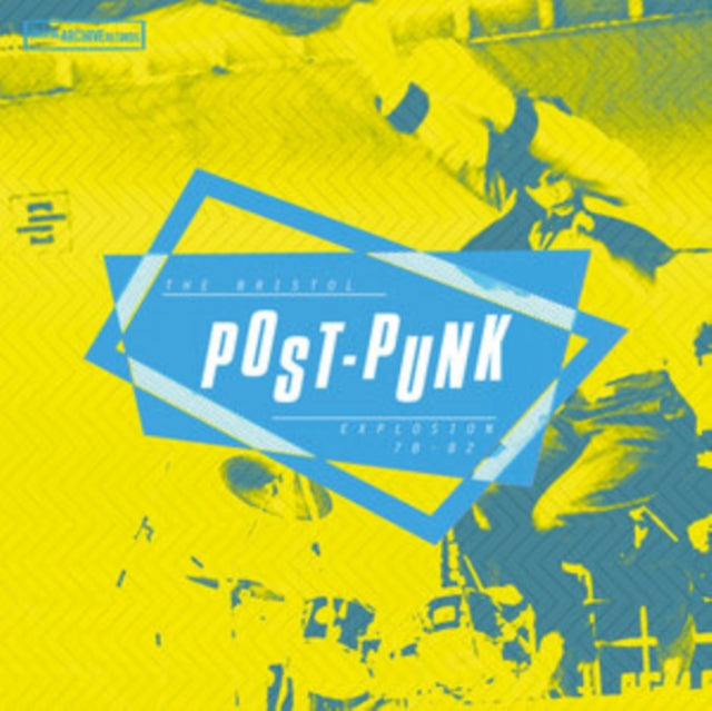 The Bristol Post-punk Explosion 1978-1982