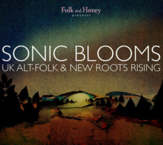 Folk and Honey Presents Sonic Blooms