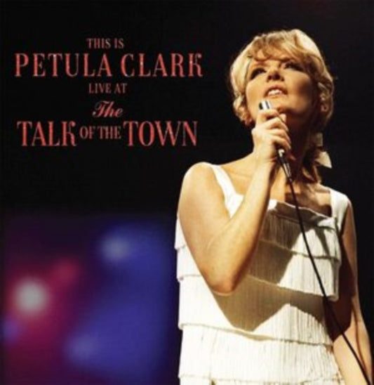 This Is Petula Live at the Talk of the Town