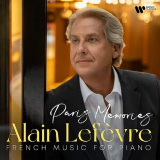 Alain Lefèvre: French Music for Piano