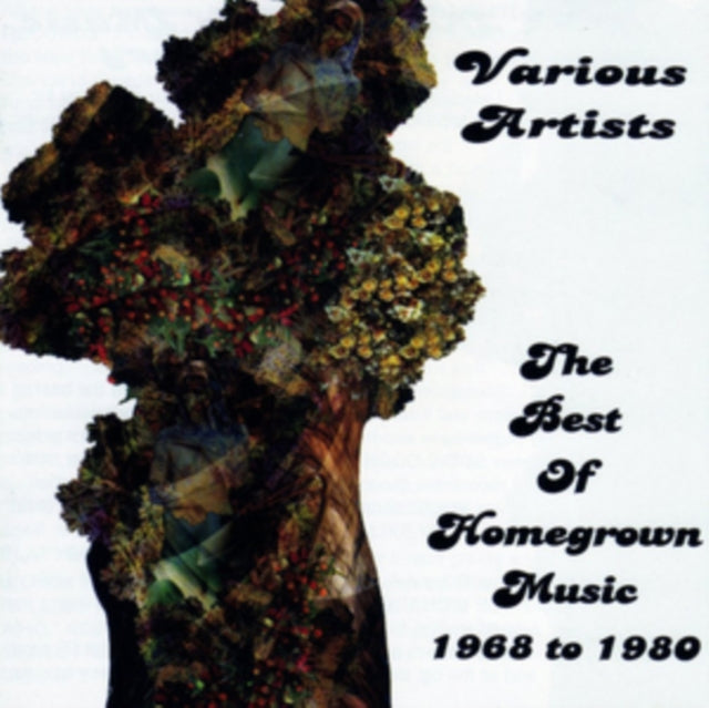 The Best of Homegrown Music 1968-1980
