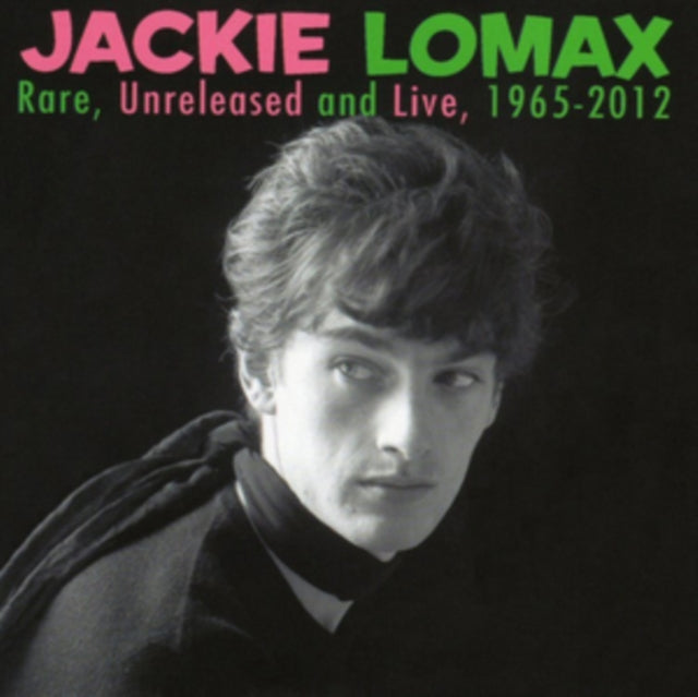 Rare, Unreleased and Live, 1965-2012