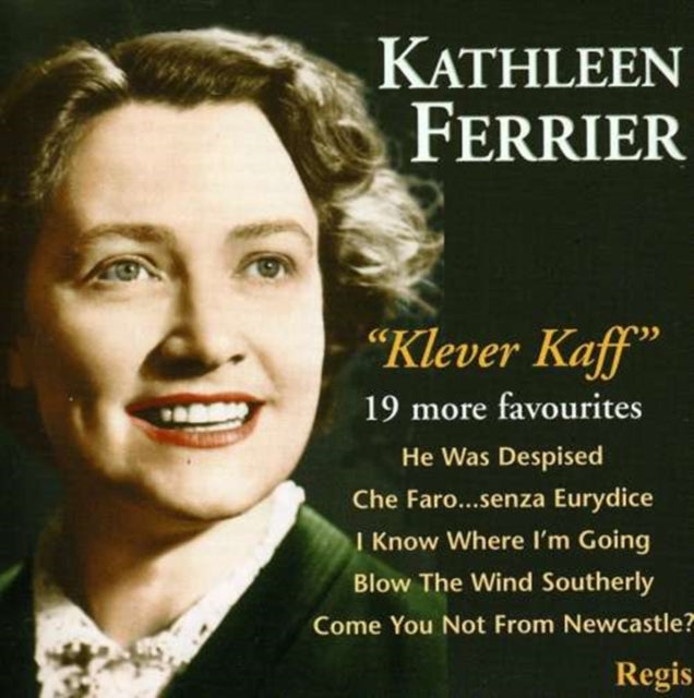 Kathleen Ferrier: Klever Kaff