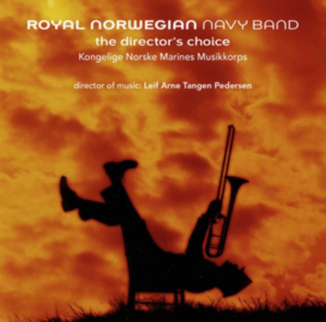 Royal Norwegian Navy Band: The Director's Choice