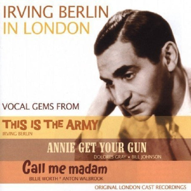 This Is an Army, Annie Get Your Gun, Call Me Madam
