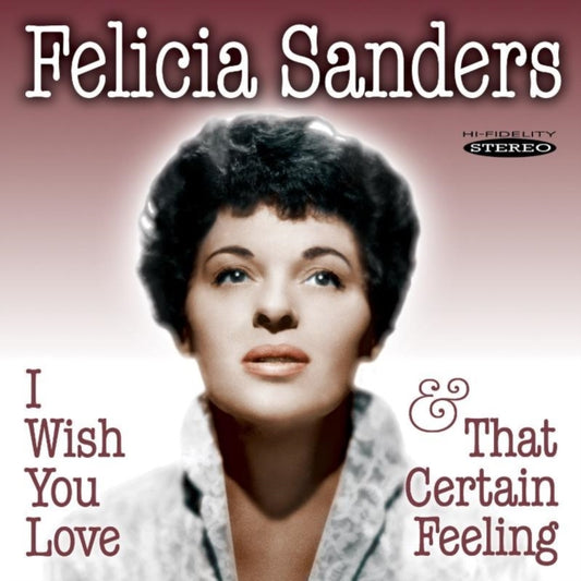 I Wish You Love/That Certain Feeling