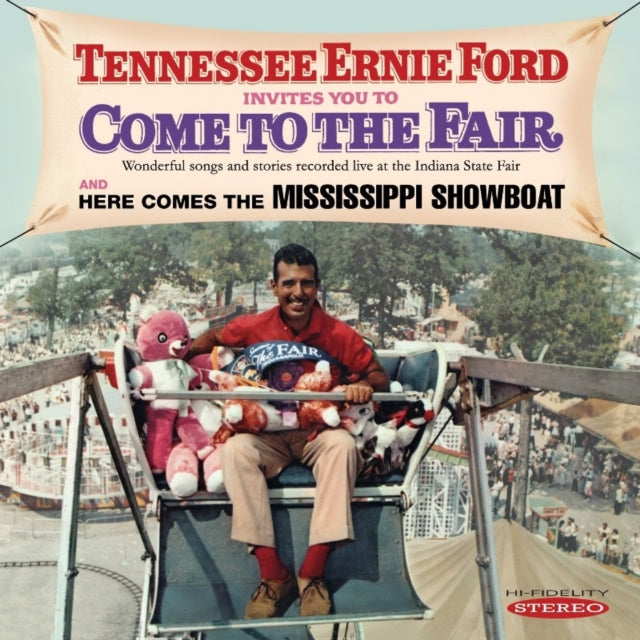 Tennessee Ernie Ford Invites You to Come to the Fair/...