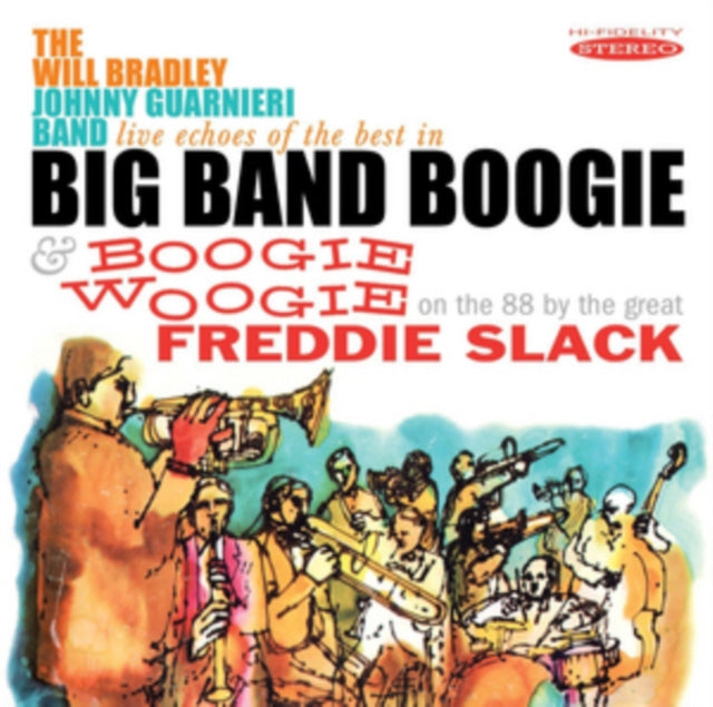 Live Echoes of the Best in Big Band Boogie & Boogie Woogie