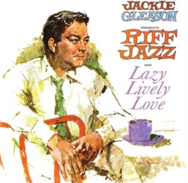 Jackie Gleason Presents Riff Jazz/Lazy Lively Love