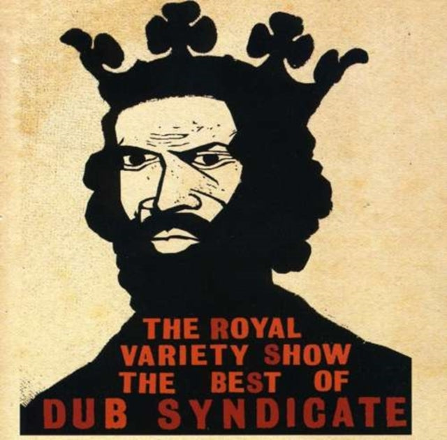 Royal Variety Showbest Of Dub Syndicate