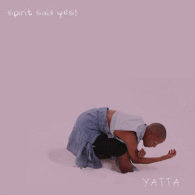 Spirit Said Yes!