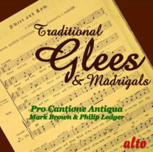 Pro Cantione Antiqua: Traditional Glees and Madrigals