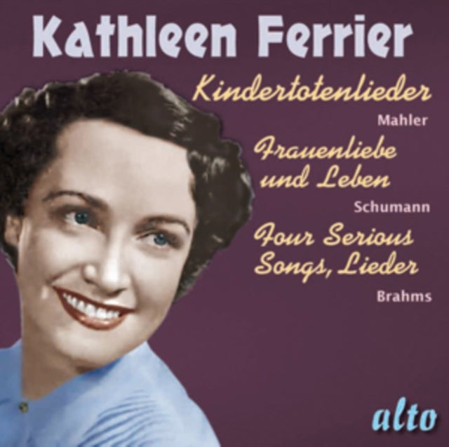 Kathleen Ferrier: Mahler - Kindertotenlieder/...