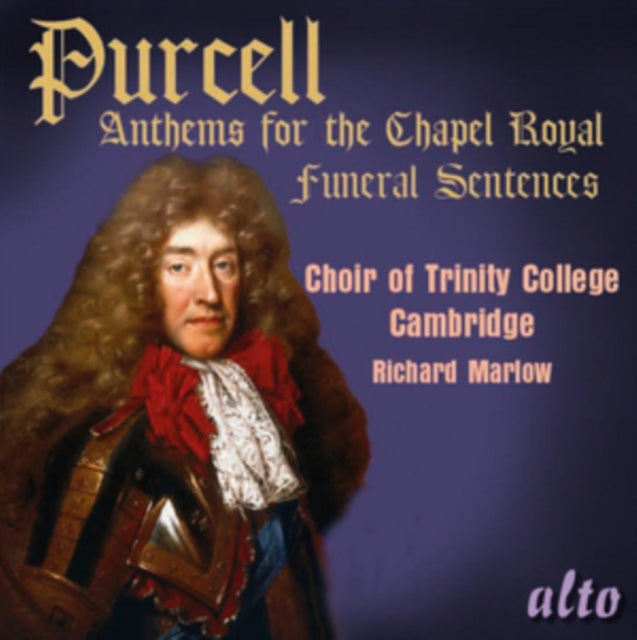 Henry Purcell: Anthems for the Chapel Royal/Funeral Sentences
