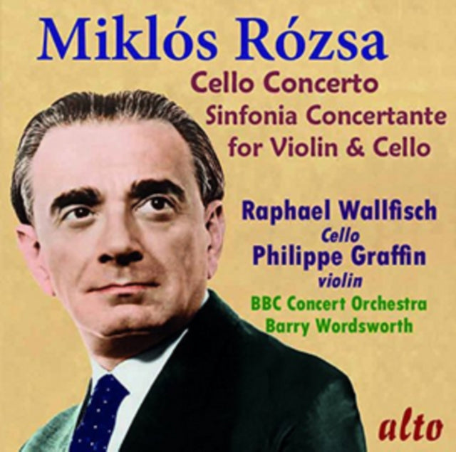 Miklos Rozsa: Cello Concerto/Sinfonia Concertante