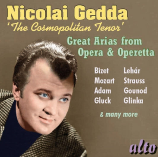 Nicolai Gedda: The Cosmopolitan Tenor