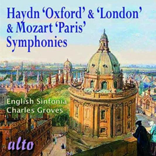 Haydn: 'Oxford' & 'London'/Mozart: 'Paris' Symphonies