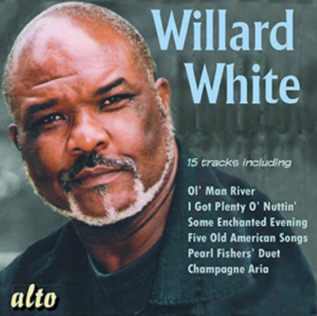Willard White: Ol' Man River/I Got Plenty O' Nuttin'/...