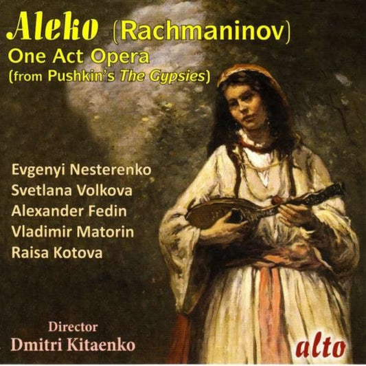 Rachmaninov: Aleko - One Act Opera (From Pushkin's the Gypsies)