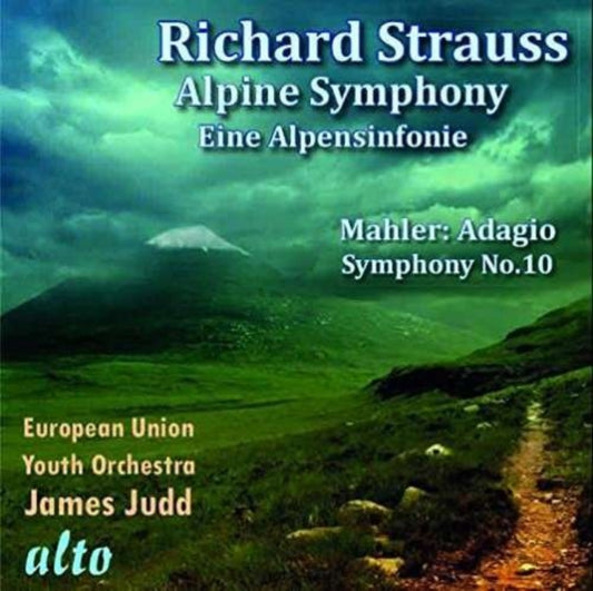 Richard Strauss: Alpine Symphony/Mahler: Adagio Symphony No. 10