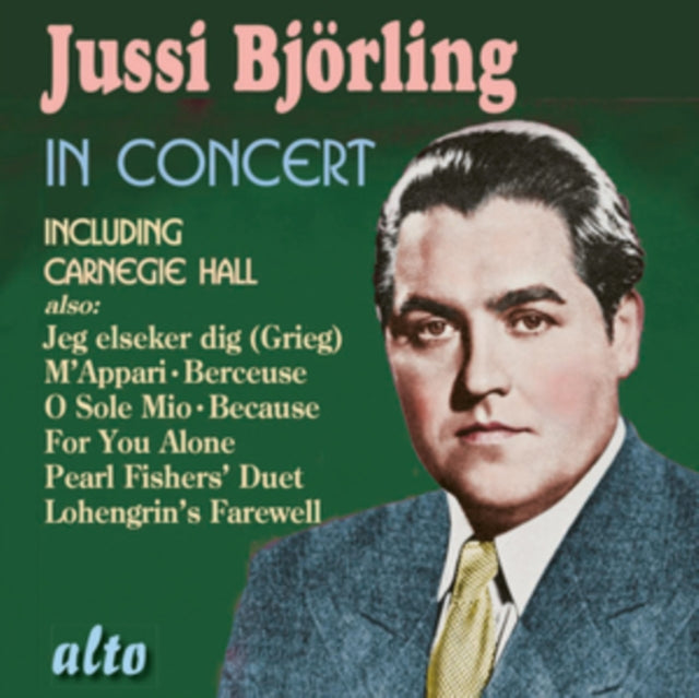Jussi Björling: In Concert (Including Carnegie Hall)