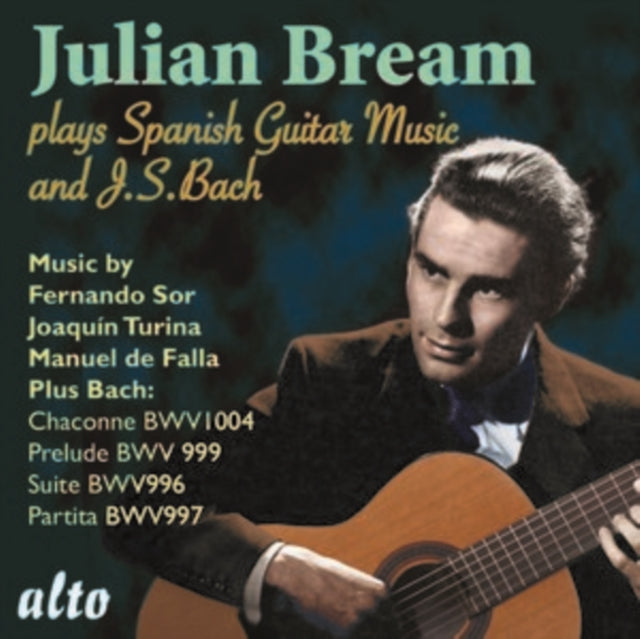Julian Bream Plays Spanish Guitar Music and J.S. Bach