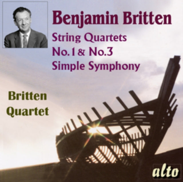 Benjamin Britten: String Quartets No. 1 & No. 3/Simple Symphony