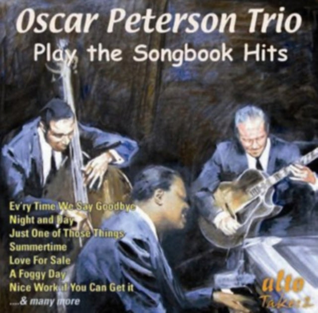 Oscar Peterson Trio Play the Songbook Hits