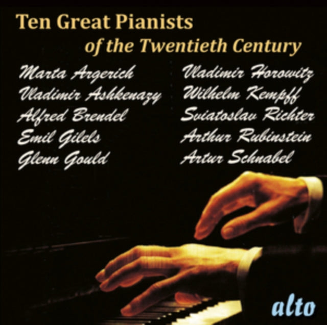 Ten Great Pianists of the Twentieth Century