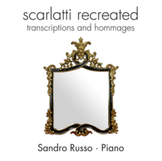 Scarlatti Re-created