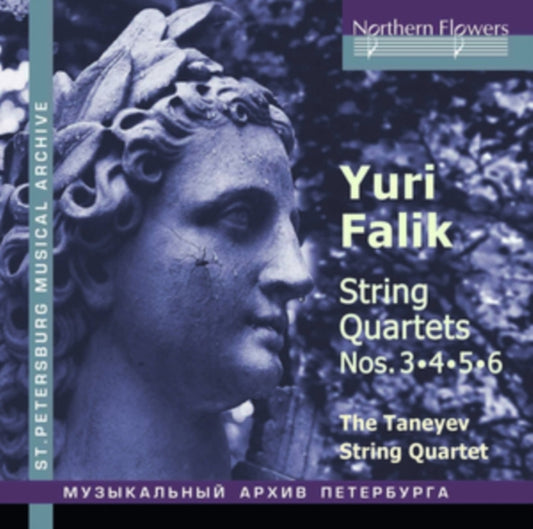 Yuri Alexandrovich Falik: String Quartets Nos. 3, 4, 5, 6