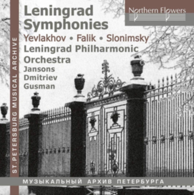 Yevlakov/Falik/Slonimsky: Leningrad Symphonies