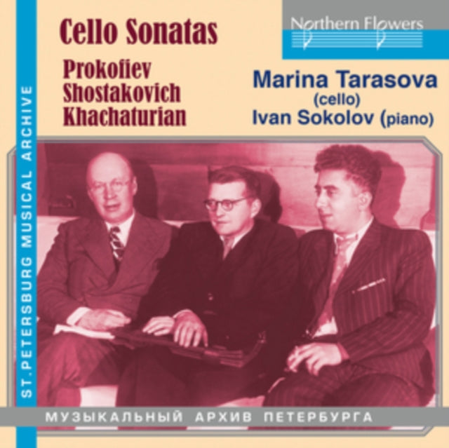 Prokofiev/Shostakovich/Khachaturian: Cello Sonatas