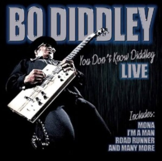 You Don't Know Diddley Live