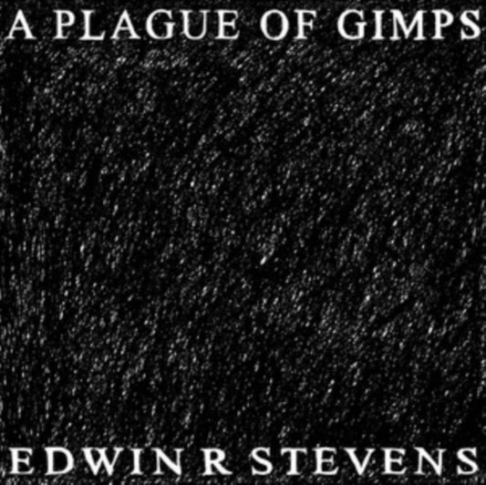A Plague of Gimps