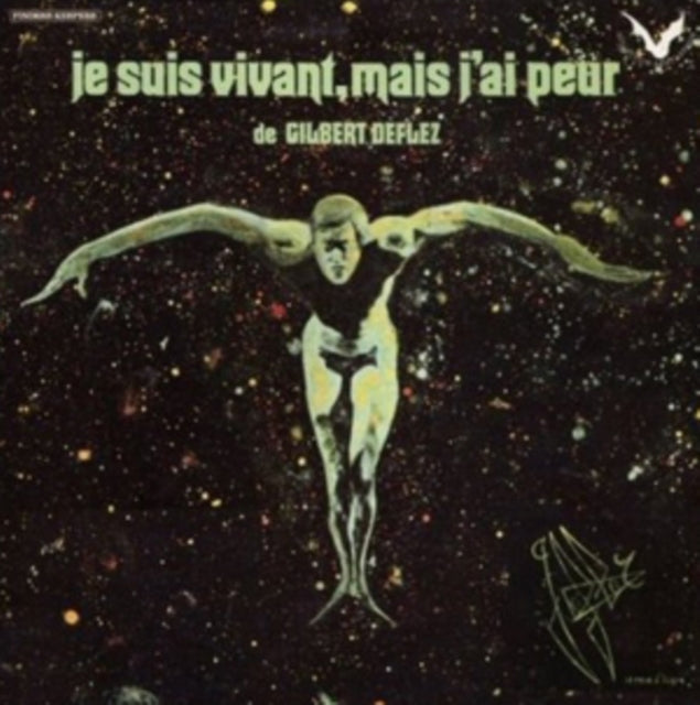 Je Sus Vivant, Mais J'ai Peur De Gilbert Deflez