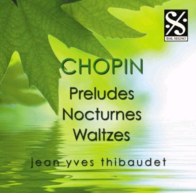 Chopin: Preludes/Nocturnes/Waltzes