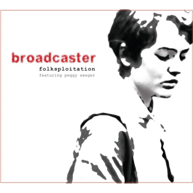 Folksploitation (Feat. Peggy Seeger)