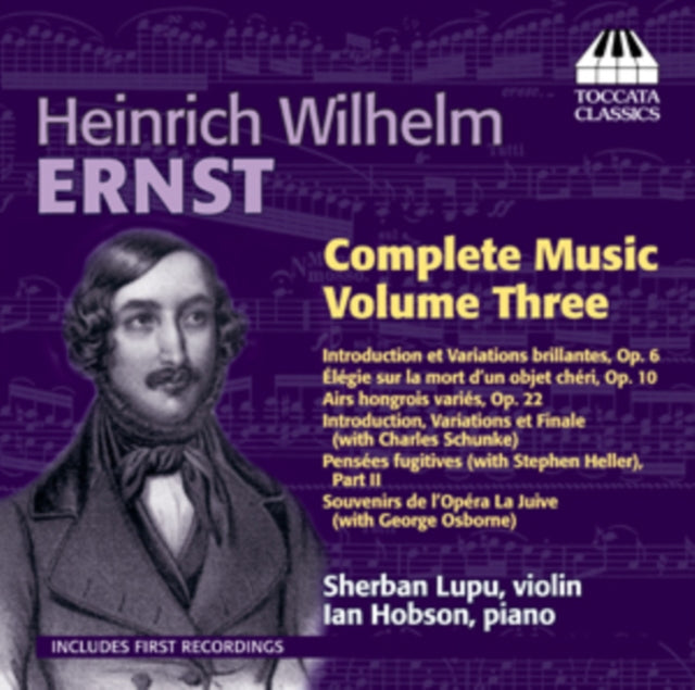 Heinrich Wilhelm Ernst: Complete Music