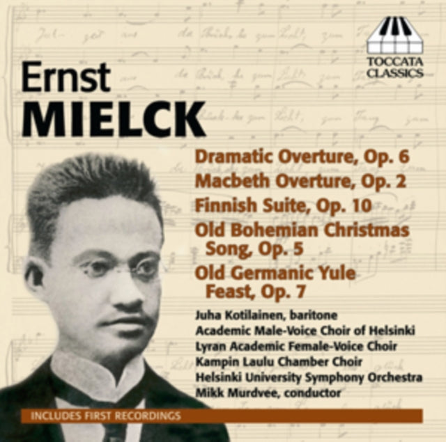 Ernst Mielck: Dramatic Overture, Op. 6/Macbeth Overture, Op. 2/..