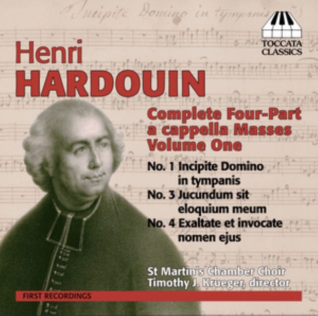 Henri Hardouin: Complete Four-part a Cappella Masses