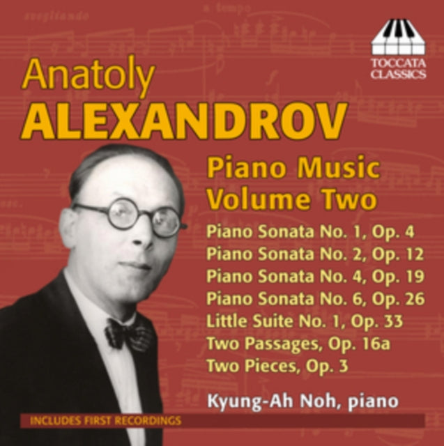 Anatoly Alexandrov: Piano Music
