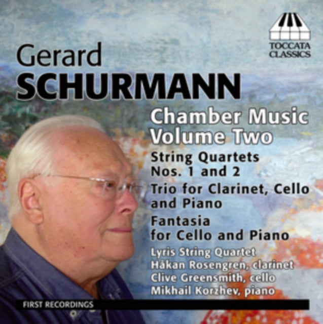 Gerard Schurmann: Chamber Music