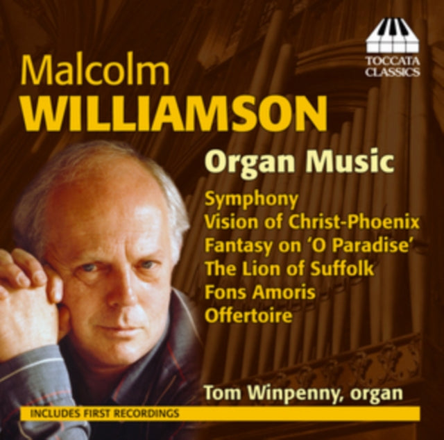 Malcolm Williamson: Organ Music
