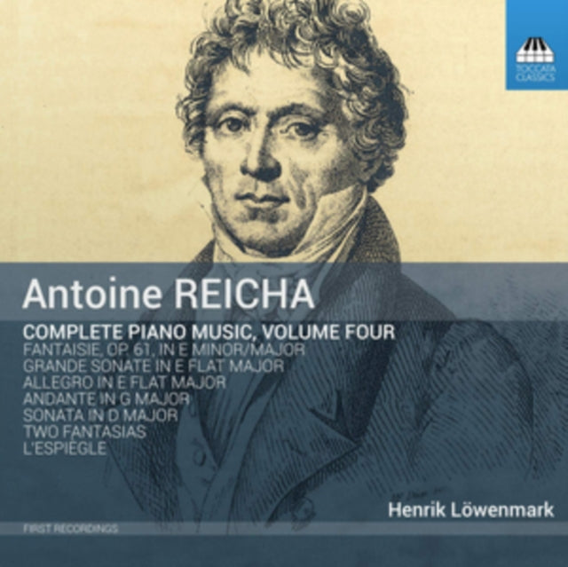 Antoine Reicha: Complete Piano Music