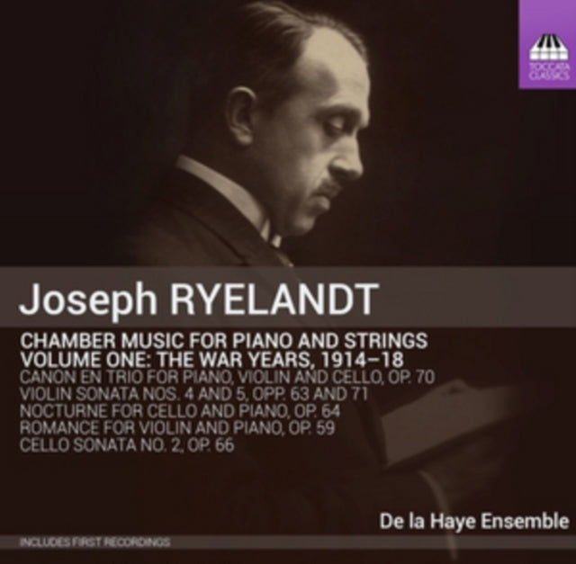 Joseph Ryelandt: Chamber Music for Piano and Strings