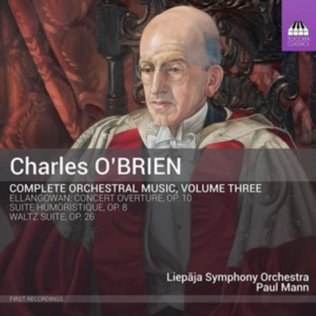 Charles O'Brien: Complete Orchestral Music